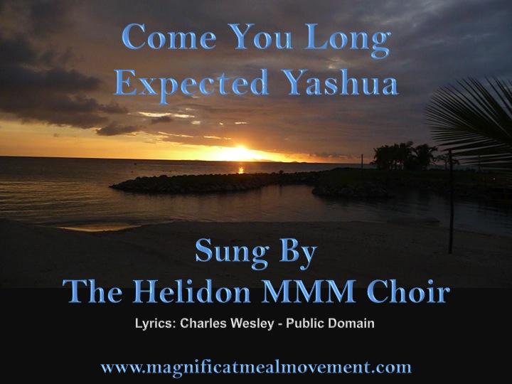 Come You Long Expected YashuaH -Joyfilled Praise Time 4U