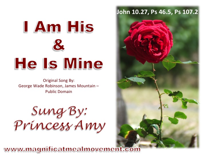 “I Am His And He Is Mine”