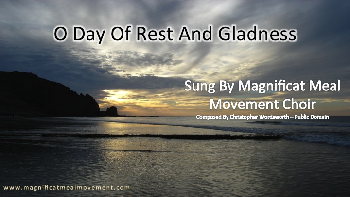 O Day of Rest And Gladness